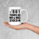 31st Anniversary Square Root of 961 Years As Mr & Mrs 2024 - 15oz Coffee Mug