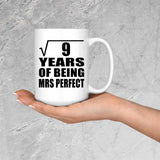 3rd Anniversary Square Root of 9 Years of Mrs Perfect - 15oz Coffee Mug