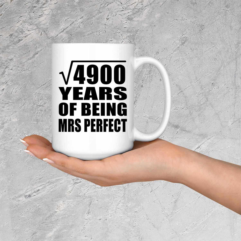 70th Anniversary Square Root of 4900 Years of Mrs Perfect - 15oz Coffee Mug