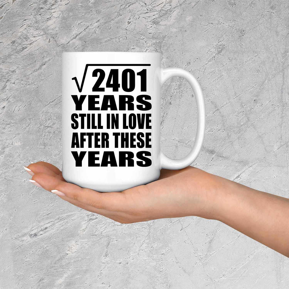 49th Anniversary Square Root of 2401 Years Still In Love - 15oz Coffee Mug