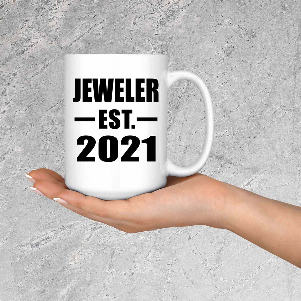 Jeweler Established EST. 2021 - 15oz Coffee Mug