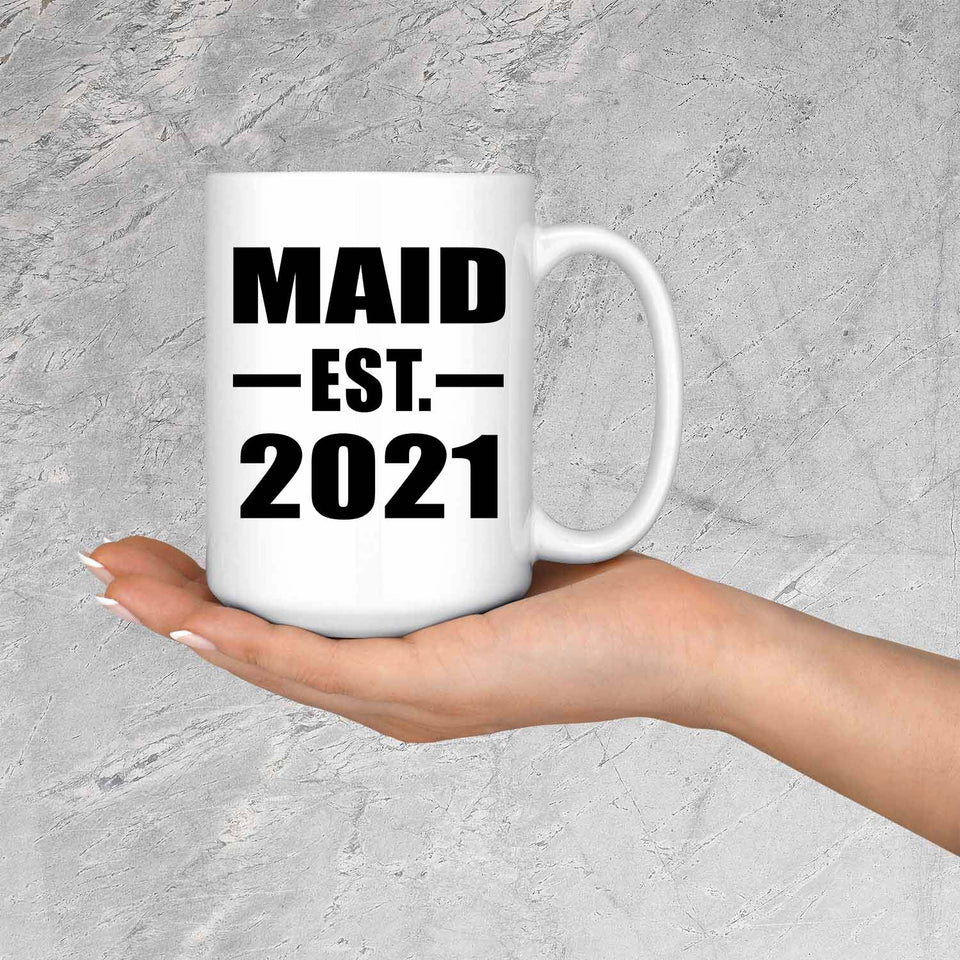 Maid Established EST. 2021 - 15oz Coffee Mug