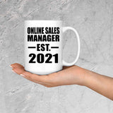 Online Sales Manager Established EST. 2021 - 15oz Coffee Mug