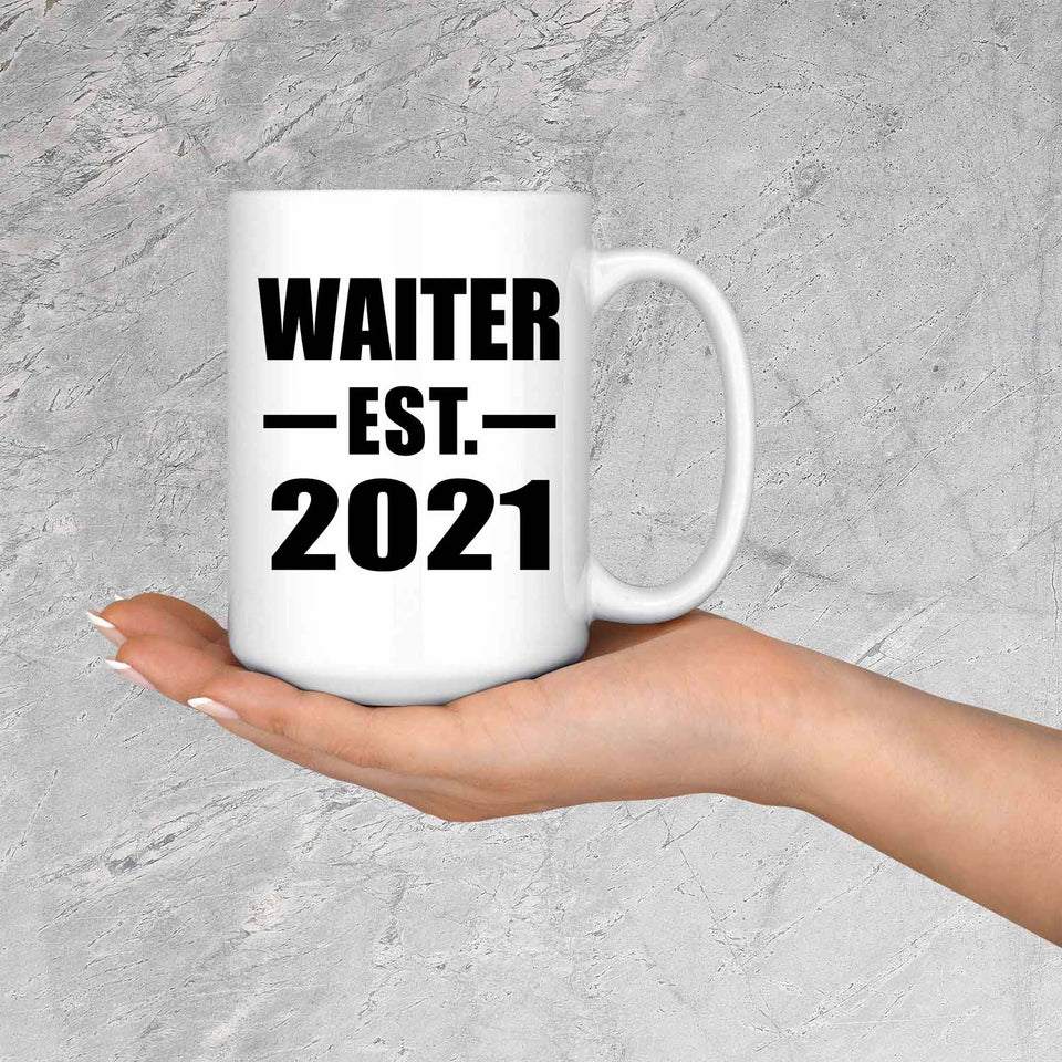 Waiter Established EST. 2021 - 15oz Coffee Mug