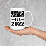 Insurance Agent Established EST. 2022 - 15oz Coffee Mug