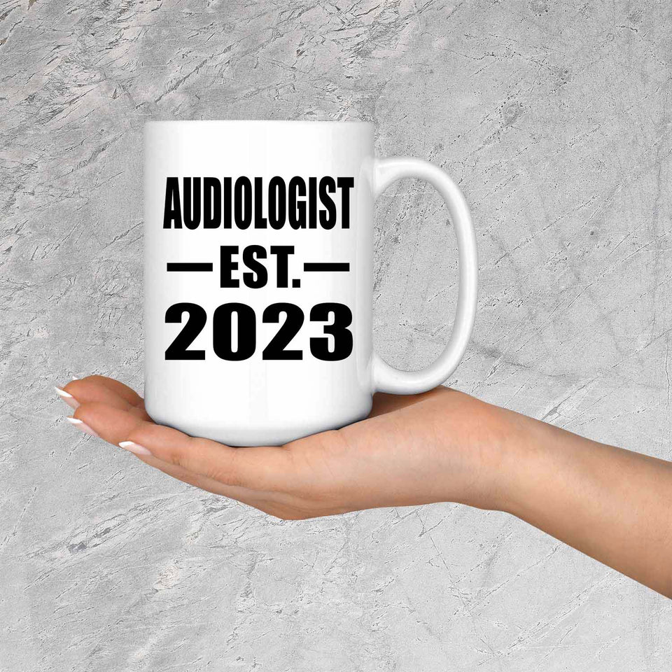 Audiologist Established EST. 2023 - 15oz Coffee Mug