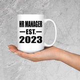 HR Manager Established EST. 2023 - 15oz Coffee Mug
