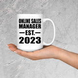 Online Sales Manager Established EST. 2023 - 15oz Coffee Mug