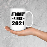 Attorney Since 2021 - 15oz Coffee Mug