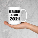 HR Manager Since 2021 - 15oz Coffee Mug
