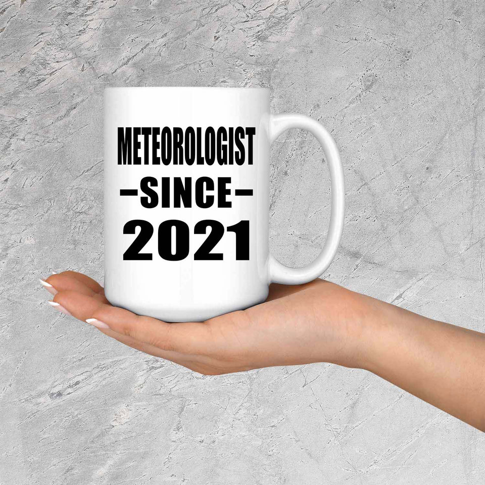 Meteorologist Since 2021 - 15oz Coffee Mug