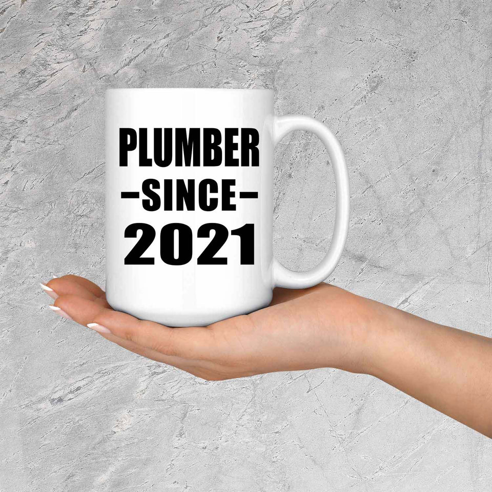 Plumber Since 2021 - 15oz Coffee Mug