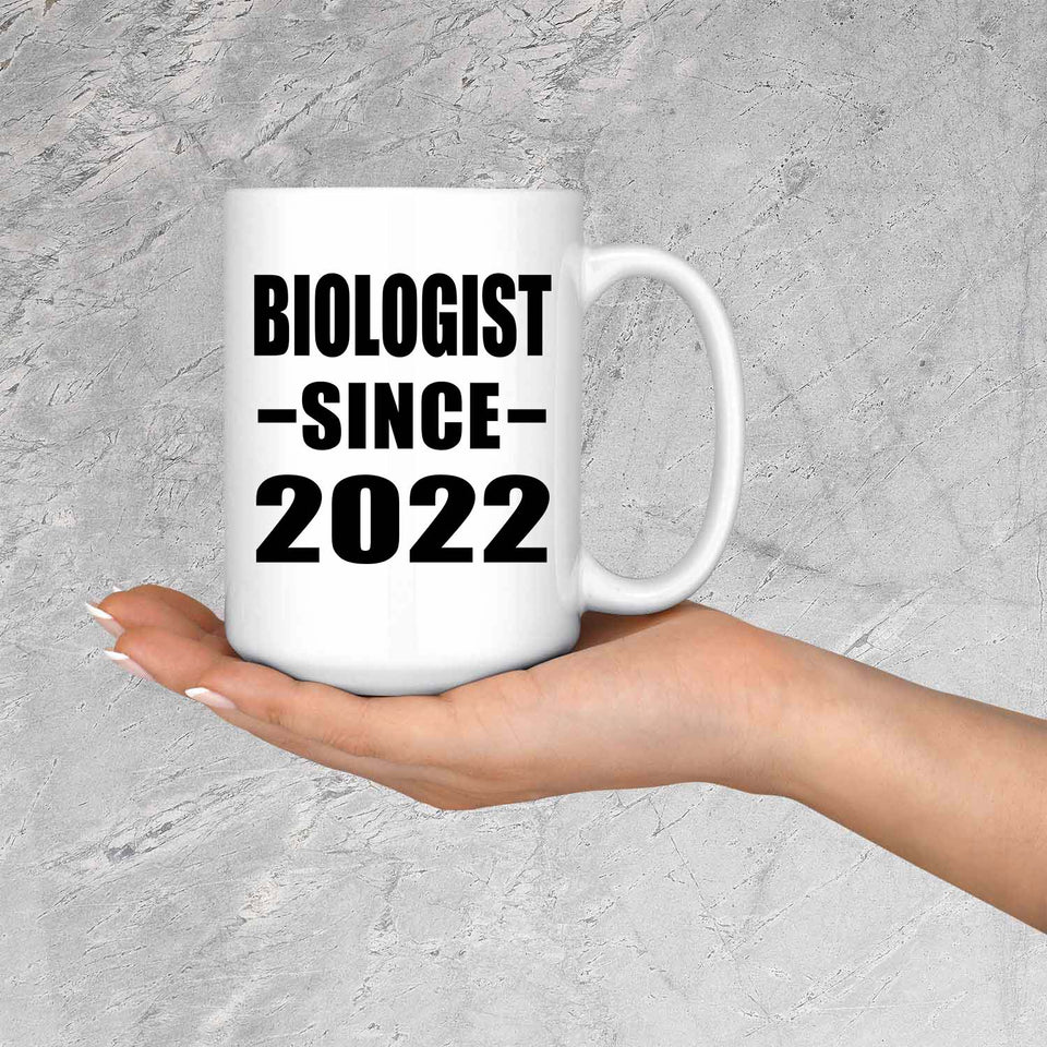 Biologist Since 2022 - 15oz Coffee Mug