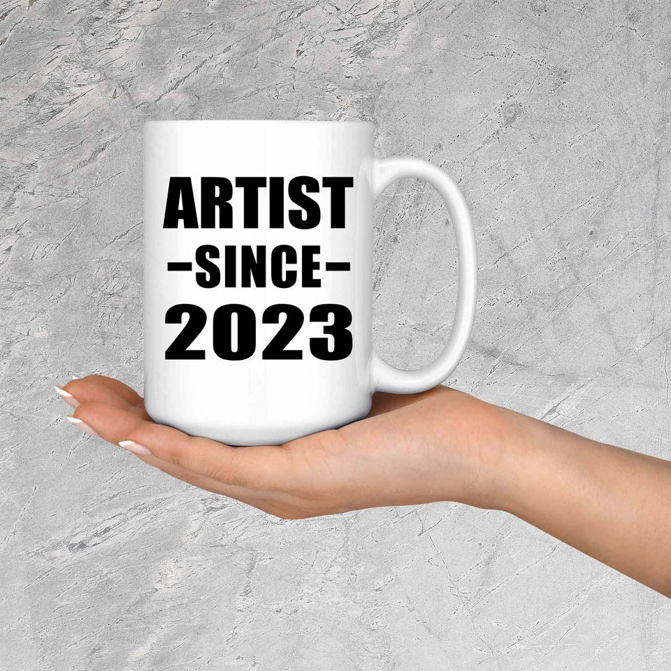 Artist Since 2023 - 15oz Coffee Mug