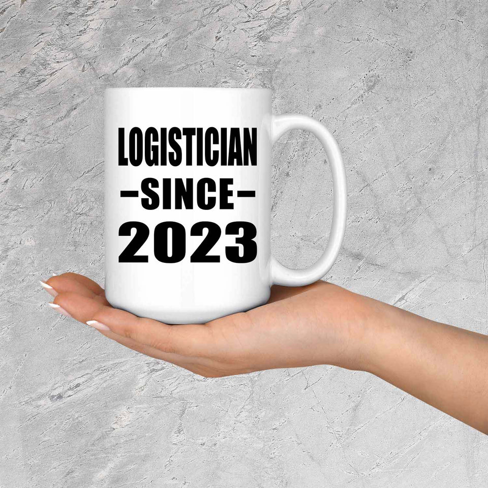 Logistician Since 2023 - 15oz Coffee Mug