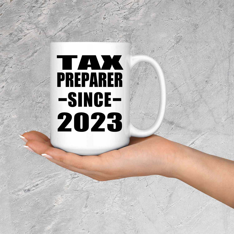 Tax Preparer Since 2023 - 15oz Coffee Mug