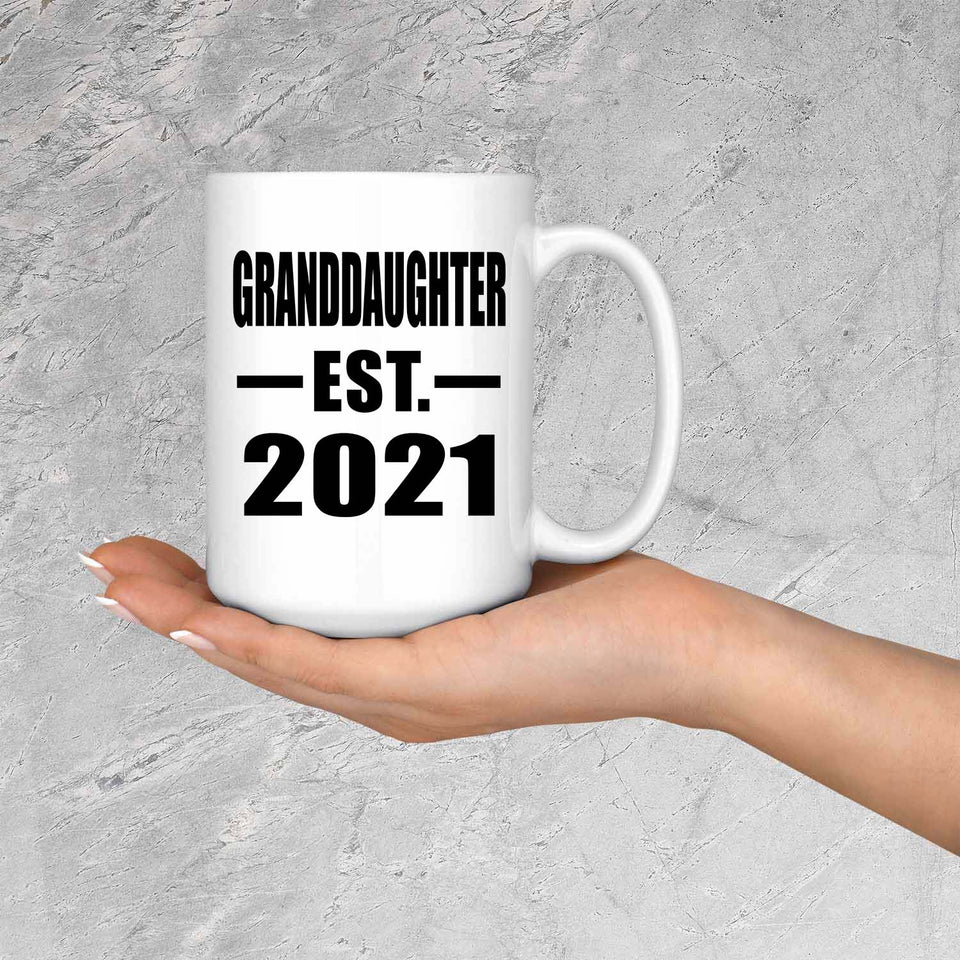 Granddaughter Established EST. 2021 - 15oz Coffee Mug