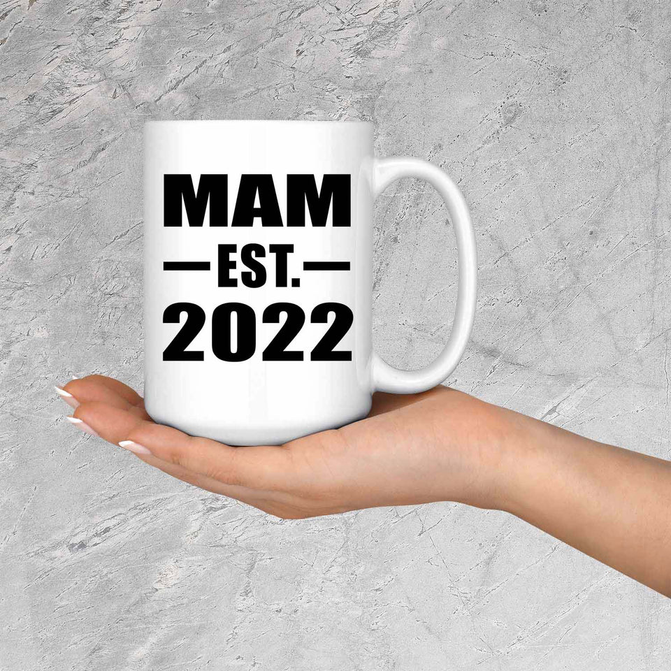 Mam Established EST. 2022 - 15oz Coffee Mug
