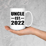 Uncle Established EST. 2022 - 15oz Coffee Mug