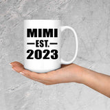 Mimi Established EST. 2023 - 15oz Coffee Mug