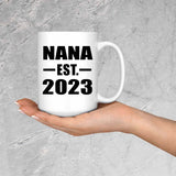 Nana Established EST. 2023 - 15oz Coffee Mug