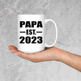 Papa Established EST. 2023 - 15oz Coffee Mug