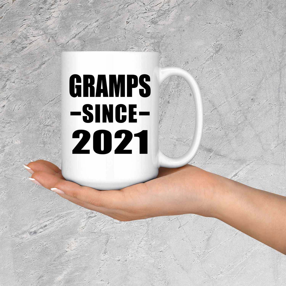 Gramps Since 2021 - 15oz Coffee Mug