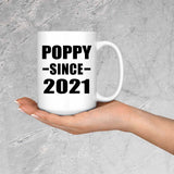 Poppy Since 2021 - 15oz Coffee Mug