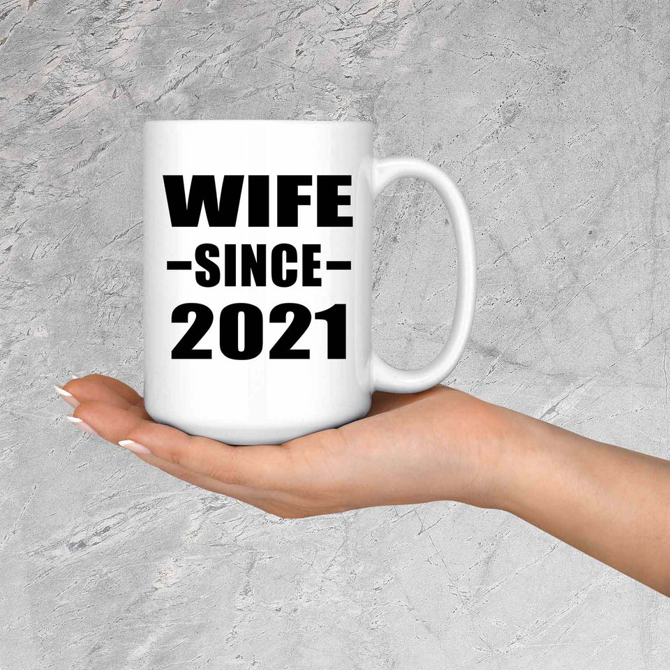 Wife Since 2021 - 15oz Coffee Mug