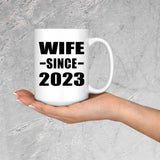 Wife Since 2023 - 15oz Coffee Mug