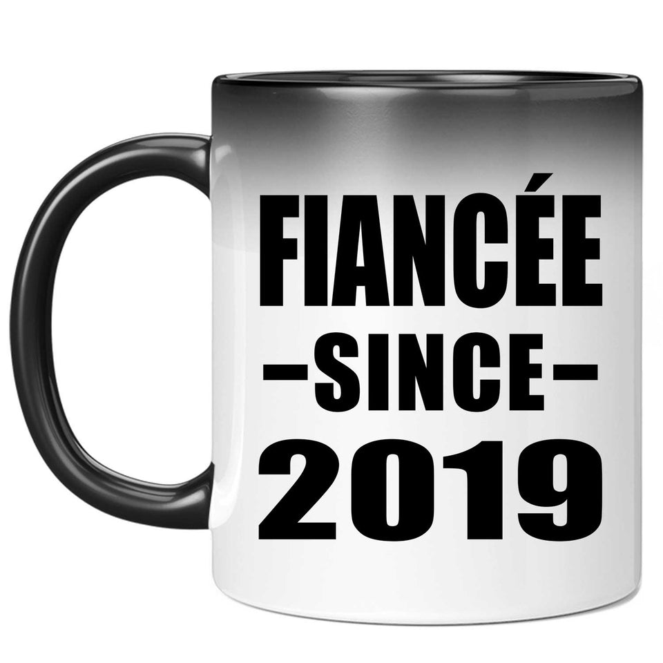 Fiancee Since 2019 - 11oz Color Changing Mug