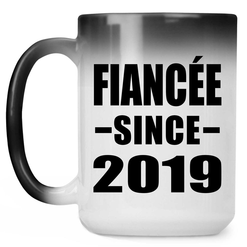 Fiancee Since 2019 - 15oz Color Changing Mug