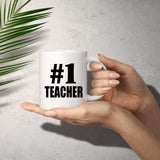 Number One #1 Teacher - 11 Oz Coffee Mug