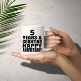 Happy 5th Anniversary 5 Years & Counting - 11 Oz Coffee Mug