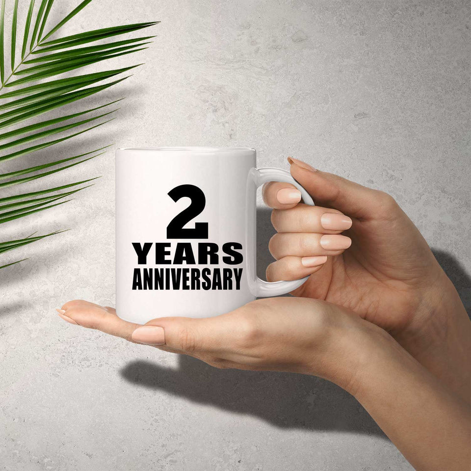 2nd Anniversary 2 Years - 11 Oz Coffee Mug