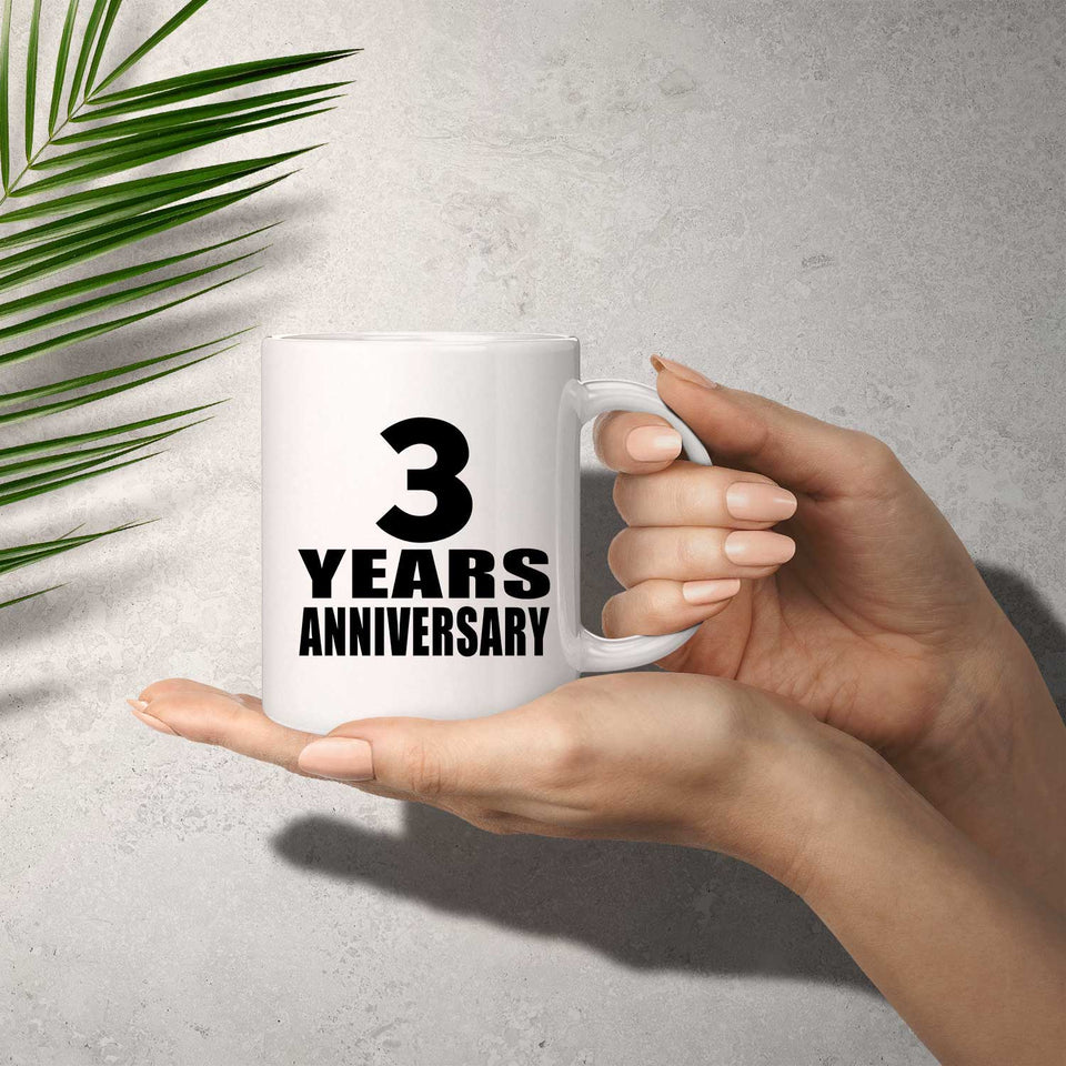 3rd Anniversary 3 Years - 11 Oz Coffee Mug