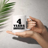 4th Anniversary 4 Years - 11 Oz Coffee Mug