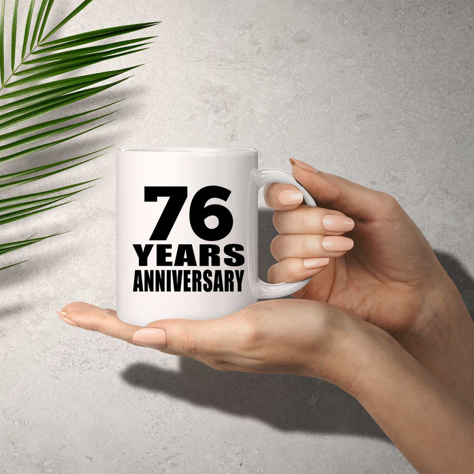 76th Anniversary 76 Years - 11 Oz Coffee Mug