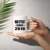 Hair Stylist Since 2019 - 11oz Coffee Mug
