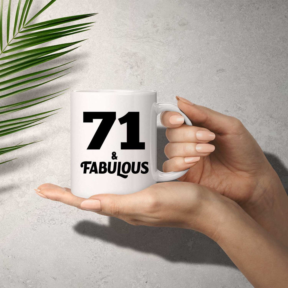 71st Birthday 71 & Fabulous - 11oz Coffee Mug