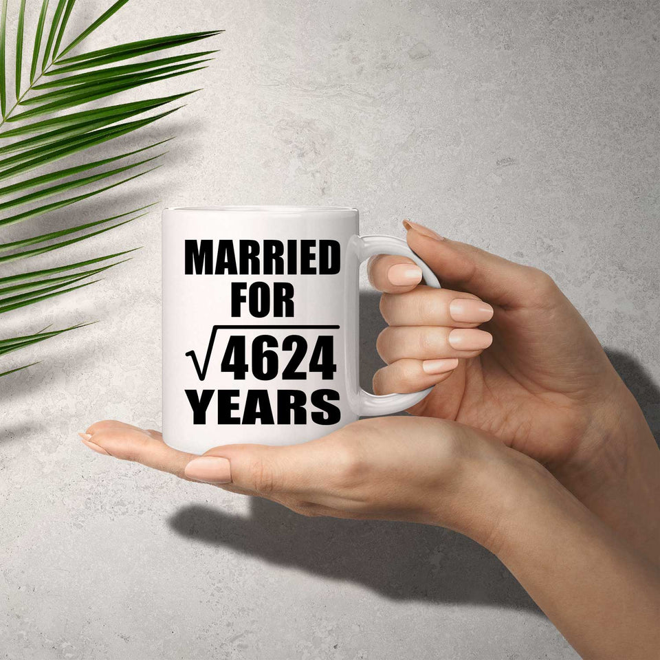 68th Anniversary Married For Square Root of 4624 Years - 11oz Coffee Mug