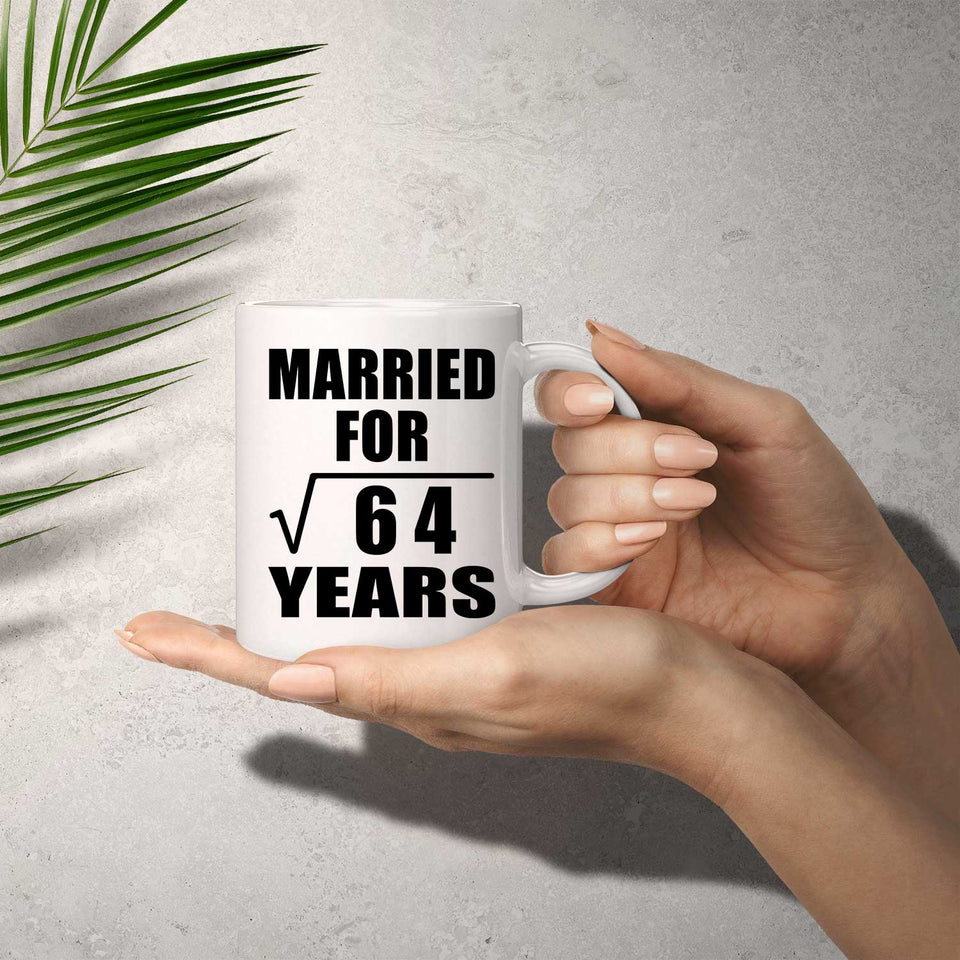 8th Anniversary Married For Square Root of 64 Years - 11oz Coffee Mug