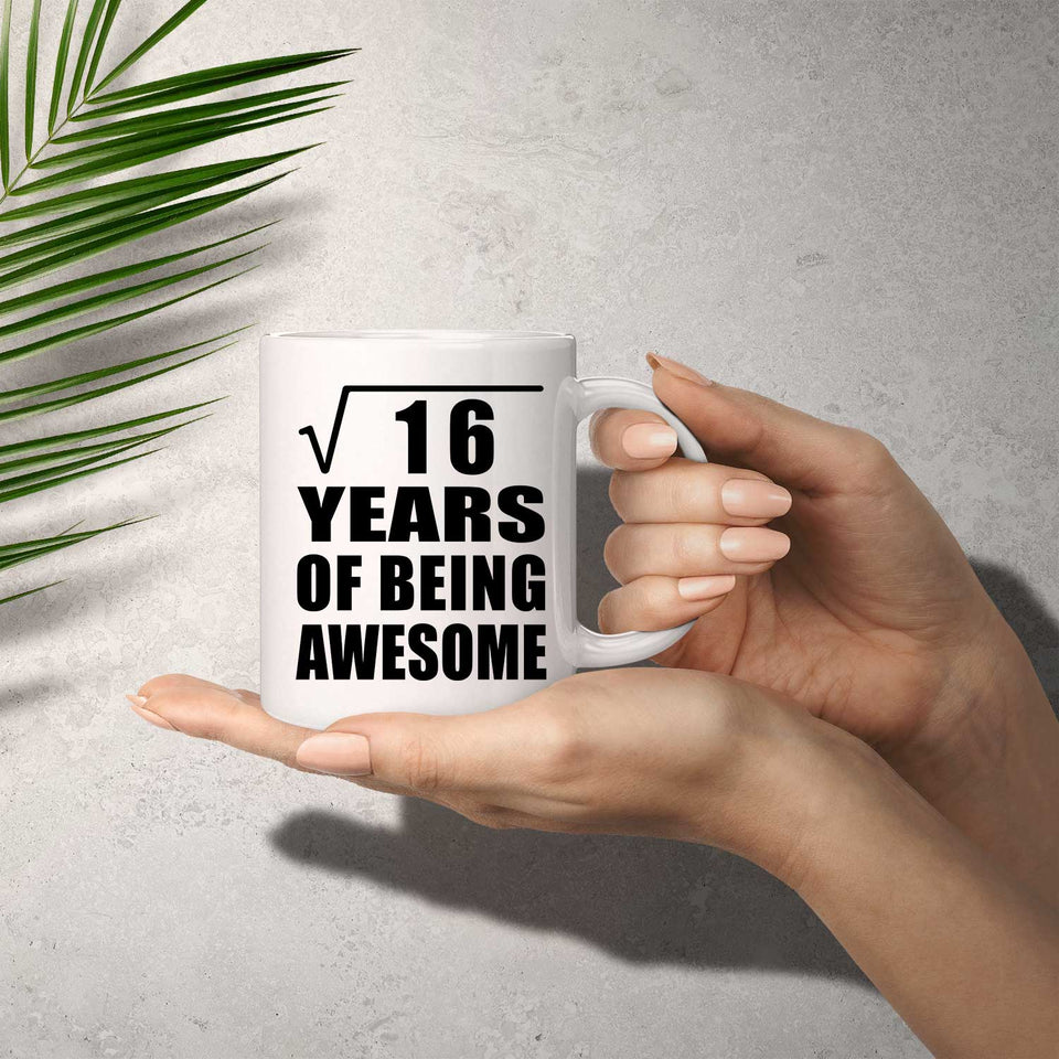 4th Birthday Square Root of 16 Years of Being Awesome - 11oz Coffee Mug