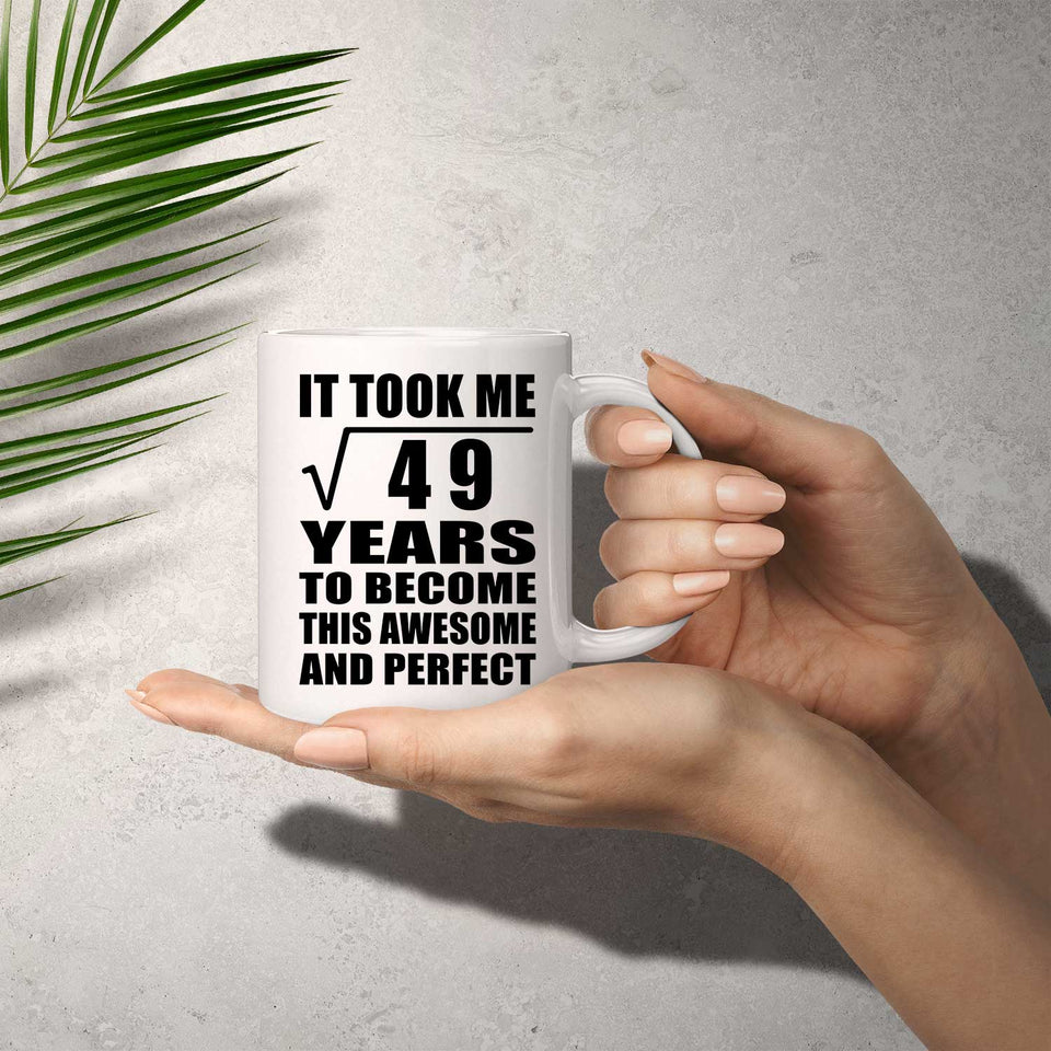 7th Birthday Took Square Root of 49 Years To Awesome - 11oz Coffee Mug