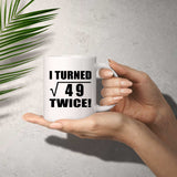 14th Birthday I Turned Square Root of 49 Twice - 11oz Coffee Mug