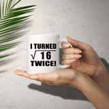 8th Birthday I Turned Square Root of 16 Twice - 11oz Coffee Mug