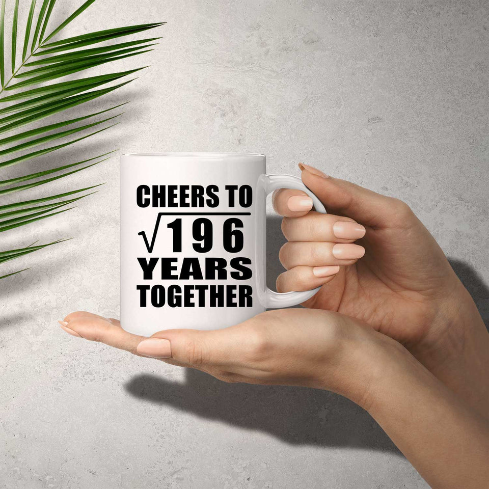 14th Anniversary Cheers To Square Root of 196 Years Together - 11oz Coffee Mug