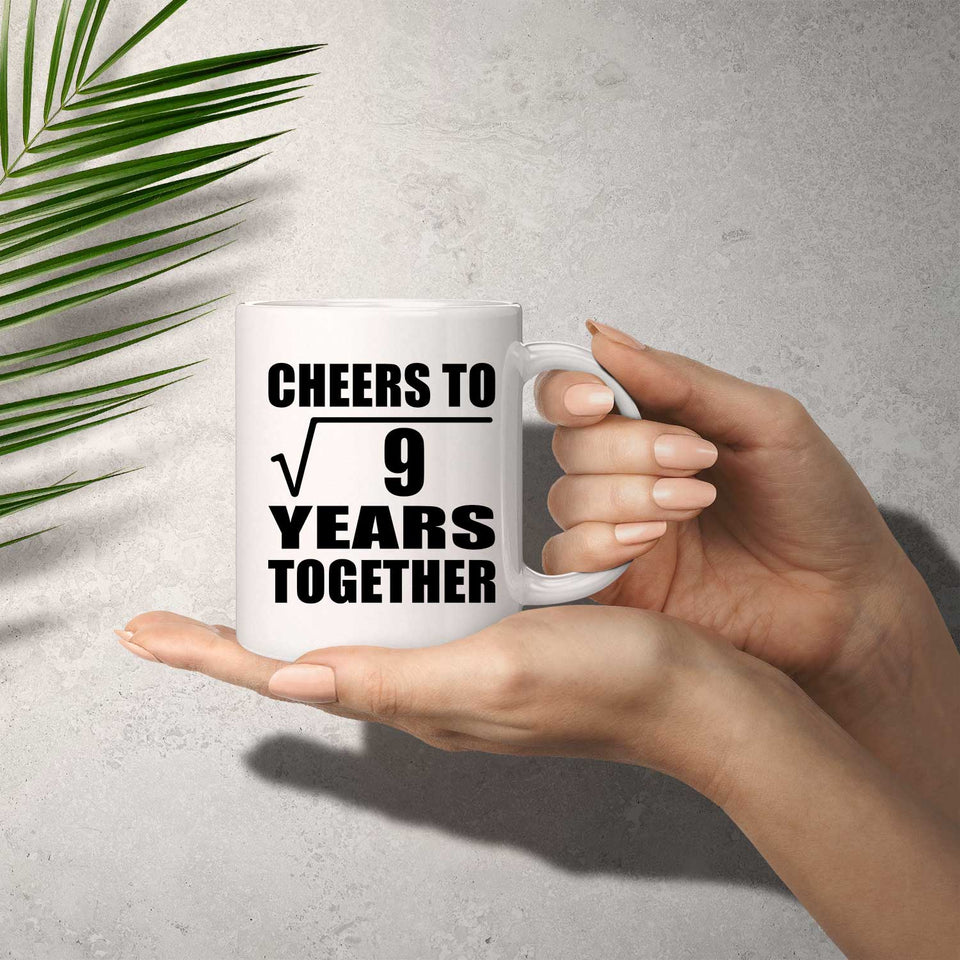 3rd Anniversary Cheers To Square Root of 9 Years Together - 11oz Coffee Mug