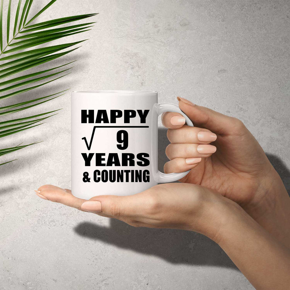 Happy 3rd Anniversary Square Root of 9 Years & Counting - 11oz Coffee Mug