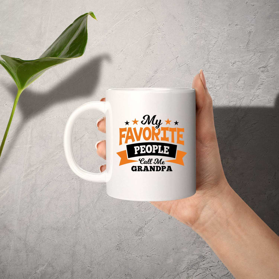 My Favorite People Call Me Grandpa - 11 Oz Coffee Mug